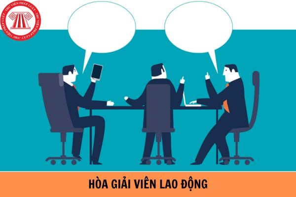 Hoà giải viên lao động miễn nhiệm trong trường hợp nào?