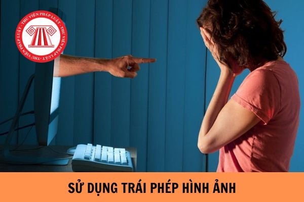 Hành vi sử dụng trái phép hình ảnh người nổi tiếng sẽ bị truy cứu trách nhiệm hình sự?