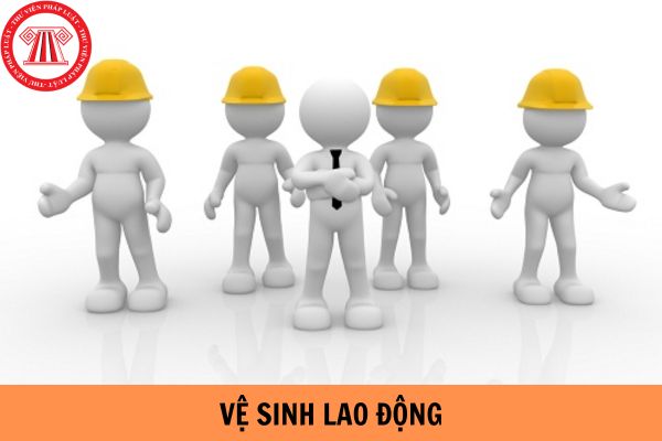 Lập phương án bảo đảm vệ sinh lao động phải đáp ứng những nội dung gì?