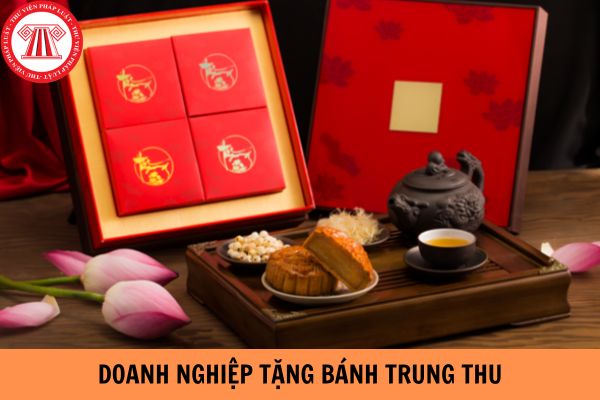 Doanh nghiệp tặng bánh trung thu có phải xuất hóa đơn không?