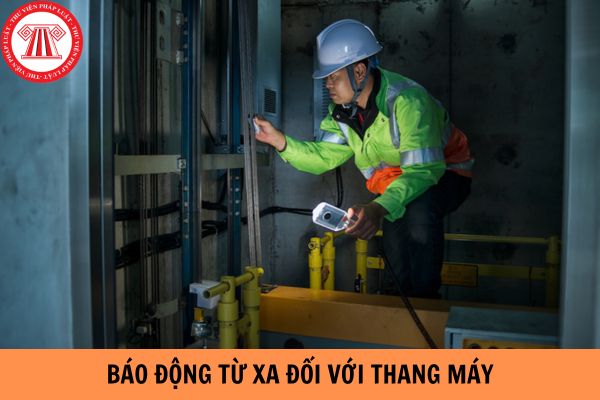 Tiêu chuẩn thiết bị báo động từ xa trên thang máy chở người và thang máy chở người và hàng theo TCVN 6396-28:2013 như thế nào?