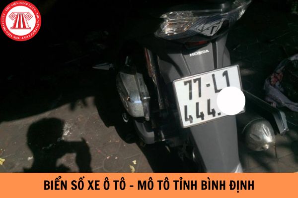 Biển số xe ô tô - mô tô tỉnh Bình Định quy định như thế nào?