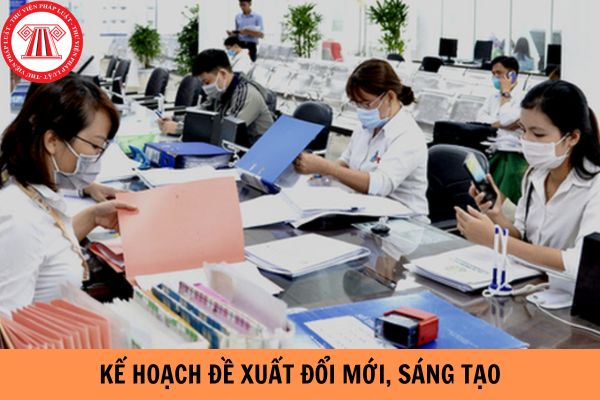 Kế hoạch đề xuất đổi mới, sáng tạo trong việc khuyến khích, bảo vệ cán bộ năng động gồm những nội dung cơ bản nào?