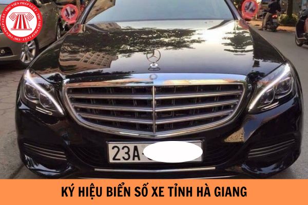 Ký hiệu biển số xe tỉnh Hà Giang là gì?