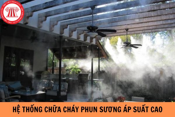 Việc lựa chọn hệ thống chữa cháy phun sương áp suất cao để thiết kế và lắp đặt như thế nào theo Tiêu chuẩn quốc gia TCVN 13657-1:2023?