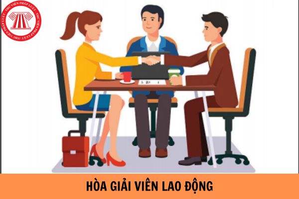 Hồ sơ dự tuyển hòa giải viên lao động gồm những gì?