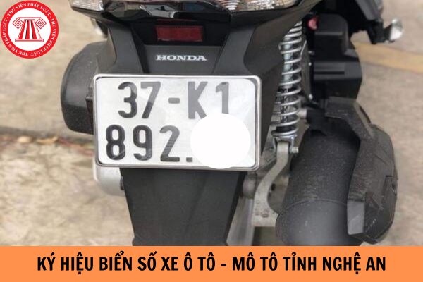 Ký hiệu biển số xe ô tô - mô tô tỉnh Nghệ An là gì?