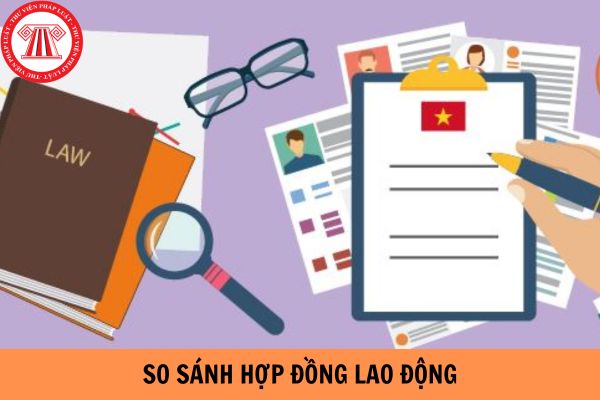 So sánh hợp đồng lao động xác định thời hạn và hợp đồng lao động không xác định thời hạn?