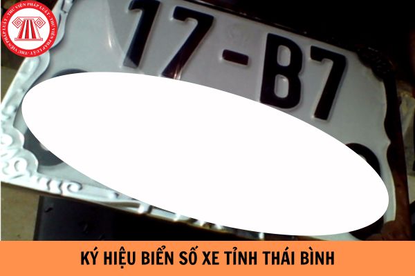 Ký hiệu biển số xe tỉnh Thái Bình là gì?