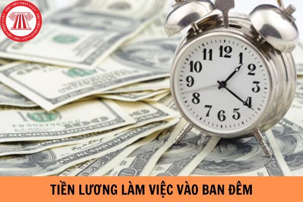 Công thức tính tiền lương làm việc vào ban đêm của người lao động hưởng lương theo thời gian như thế nào?