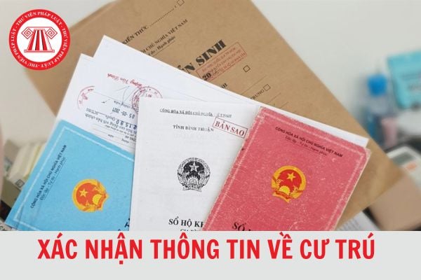 Công dân xin xác nhận thông tin về cư trú bằng cách nào? Mẫu giấy xác nhận thông tin về cư trú mới nhất?