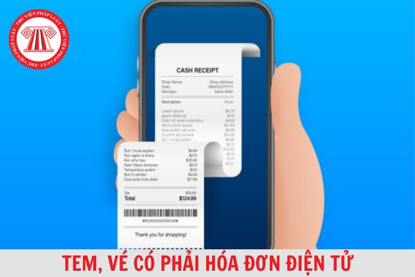 Tem vé điện tử có phải là hóa đơn điện tử không? 