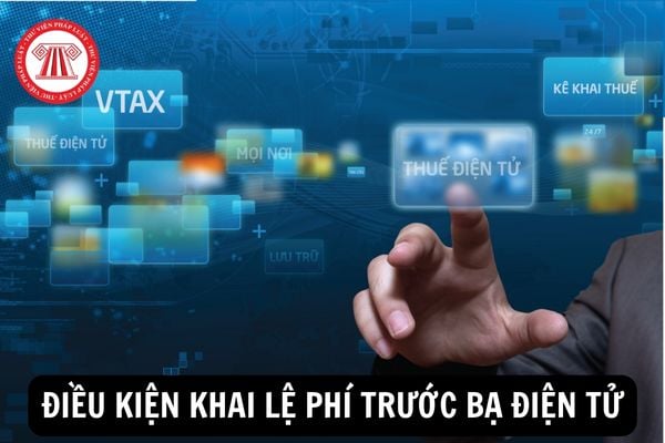 Để khai lệ phí trước bạ điện tử ô tô, xem máy với cơ quan thuế cần đáp ứng những điều kiện nào?