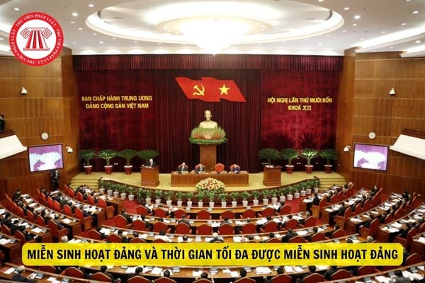 Đảng viên ốm đau dài ngày có được miễn sinh hoạt Đảng? Thời gian miễn sinh hoạt Đảng đối với Đảng viên có nơi làm việc không ổn định tối đa bao lâu? 