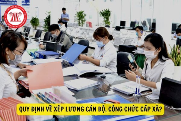 Sắp tới, cán bộ, công chức cấp xã là người đang hưởng chế độ thương binh, bệnh binh được xếp lương như thế nào?