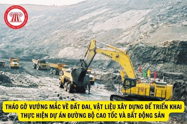 Đối với việc khai thác và cung ứng vật liệu xây dựng cho các dự án đường bộ cao tốc, Thủ tướng Chính phủ đưa ra những yêu cầu nào?