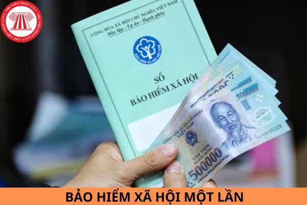 Mức hưởng bảo hiểm xã hội một lần của người nước ngoài làm việc tại Việt Nam là bao nhiêu?