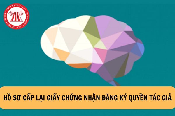 Chi tiết về thành phần hồ sơ cấp lại Giấy chứng nhận đăng ký quyền tác giả, Giấy chứng nhận đăng ký quyền liên quan?