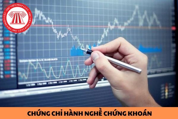 Hồ sơ đề nghị cấp chứng chỉ hành nghề chứng khoán không được hoàn lại khi không được cấp chứng chỉ?