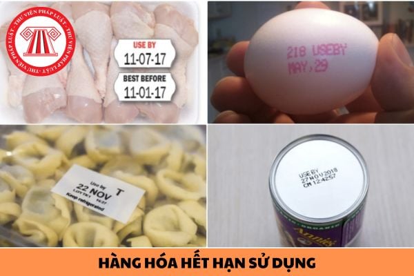 Kinh doanh bán hàng hóa hết hạn sử dụng bị xử phạt bao nhiêu tiền?