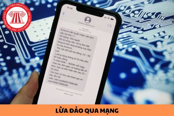 Thế nào là lừa đảo qua mạng? Lừa đảo chiếm đoạt tài sản tại Việt Nam chịu hình phạt như thế nào?