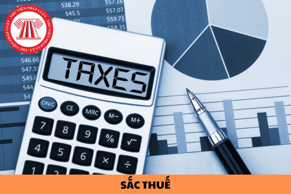 Sắc thuế là gì? Hệ thống thuế Việt Nam có bao nhiêu sắc thuế?