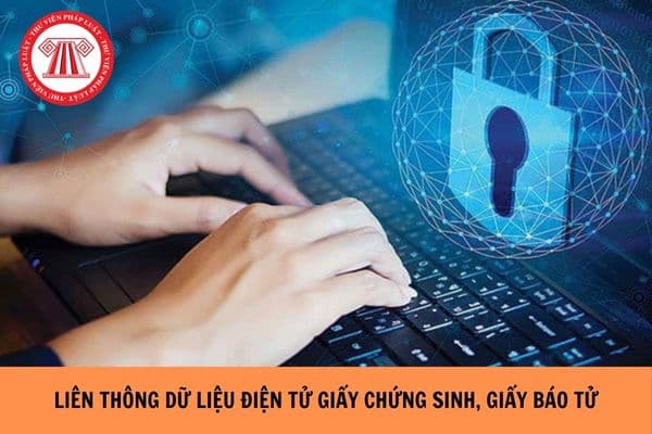 Danh mục các văn bản của Bộ Y tế chỉ đạo liên thông dữ liệu điện tử Giấy chứng sinh, Giấy báo tử lên Cổng giám định BHYT theo Đề án 06?