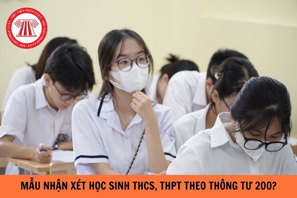 Mẫu nhận xét học sinh THCS, THPT theo Thông tư 22 mới nhất hiện nay?