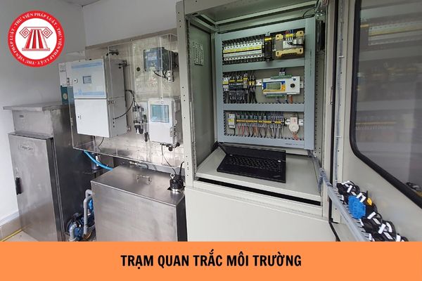 Những trường hợp nào phải thay đổi vị trí trạm quan trắc? Điều kiện để xem xét thay đổi vị trí trạm quan trắc là gì?