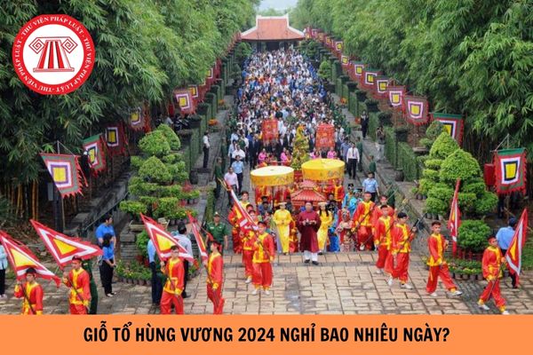 Giỗ tổ hùng vương 2024 nghỉ bao nhiêu ngày? Nguồn gốc, ý nghĩa của ngày giỗ tổ hùng vương là  gì?