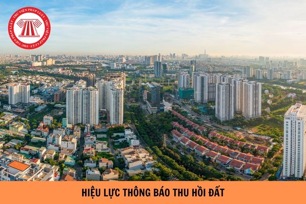 Luật Đất đai 2024: Quy định cụ thể hiệu lực thông báo thu hồi đất vì mục đích quốc phòng an ninh?