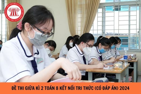 Đề thi giữa kì 2 Toán 8 Kết nối có tri thức có đáp án năm 2024?