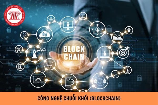 Blockchain là gì? Hình thành trung tâm/đặc khu/ địa bàn thử nghiệm Blockchain năm 2025?