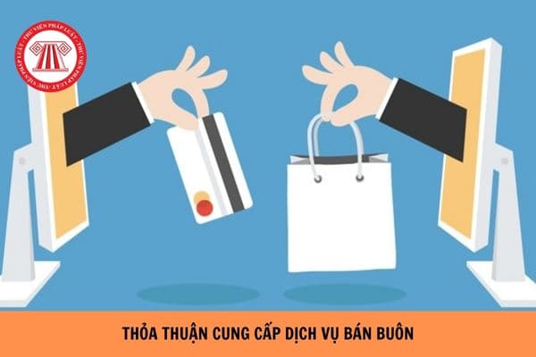 Thỏa thuận cung cấp dịch vụ bán buôn là gì? Thỏa thuận cung cấp dịch vụ bán buôn trong viễn thông có nội dung gì?