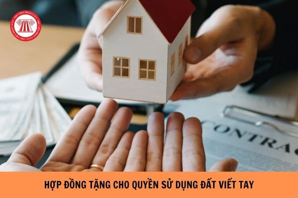 Hợp đồng tặng cho quyền sử dụng đất viết tay có cần công chứng không?