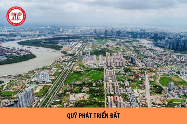 Quỹ phát triển đất có hoạt động vì mục đích lợi nhuận không? Cơ cấu tổ chức của Quỹ phát triển đất gồm có ban kiểm soát không?