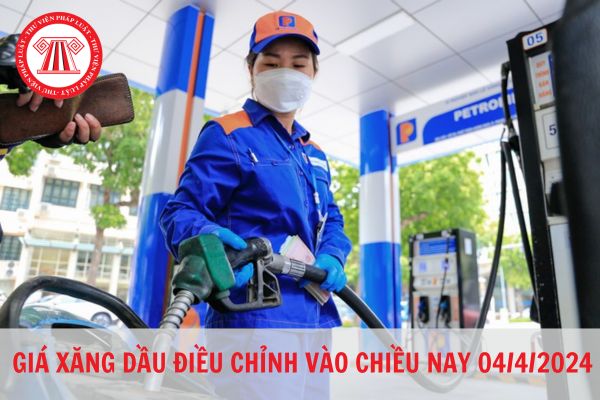 Giá xăng dầu hôm nay (04/04/2024): Giá xăng RON95 giảm nhẹ, xăng RON92 tăng gần 300 đồng/lít?