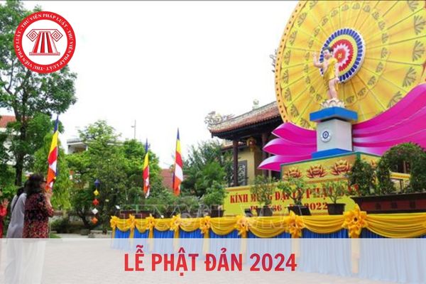 Phật lịch 2024 là năm bao nhiêu? Còn bao nhiêu ngày nữa đến lễ Phật Đản 2024?