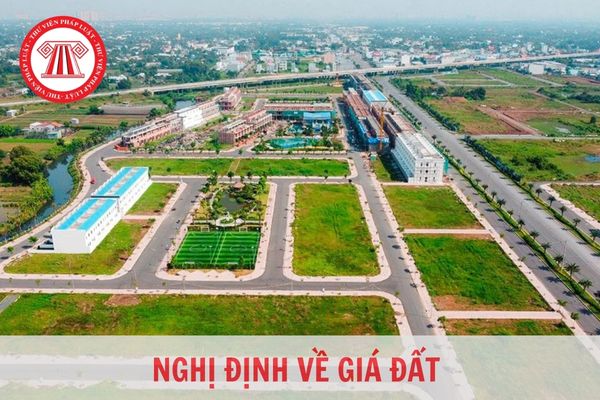 Xem xét ban hành Nghị định quy định về giá đất trong tháng 06/2024?