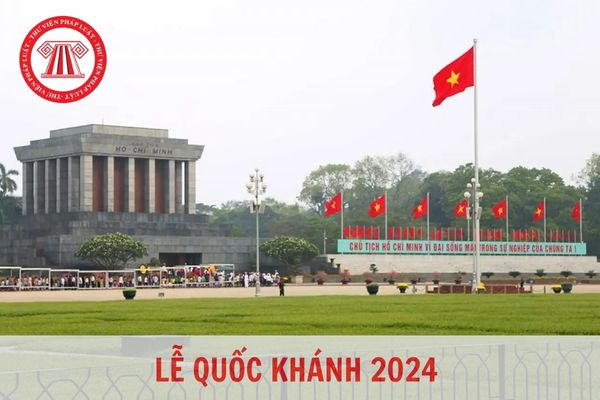 Năm 2024 kỷ niệm bao nhiêu năm Quốc khánh nước CHXHCN Việt Nam?