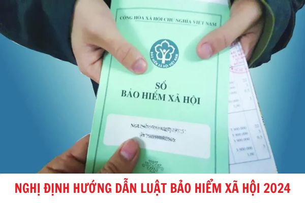 Sẽ ban hành 11 Nghị định hướng dẫn Luật Bảo hiểm xã hội 2024?