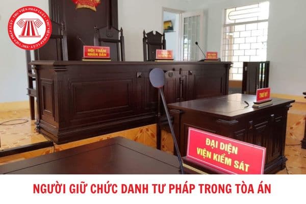 Sẽ sửa đổi quy định xử lý trách nhiệm người giữ chức danh tư pháp trong Tòa án nhân?