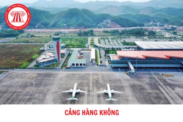 Cảng hàng không bao gồm những khu vực nào? Khu vực lân cận cảng hàng không, sân bay được xác định như thế nào?