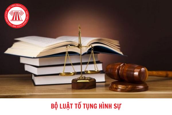 Bộ luật Tố tụng hình sự đang áp dụng năm 2024 là Bộ luật nào?