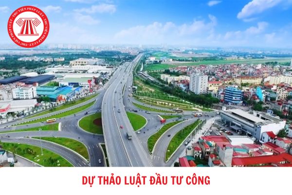 Toàn văn dự thảo Luật Đầu tư công? Những nội dung nào phải được công khai, minh bạch trong đầu tư công hiện nay?