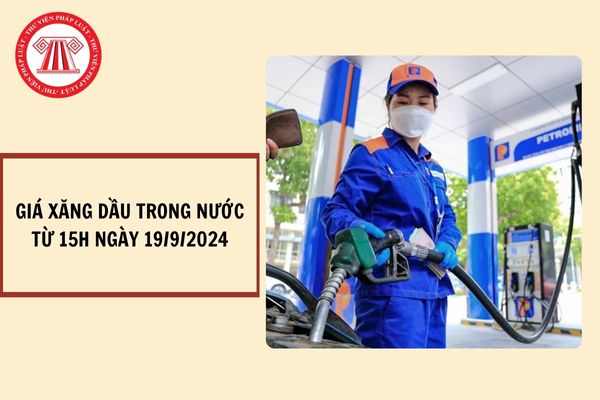 Giá xăng dầu mới nhất (19-9-2024): Giá xăng RON95 tăng nhẹ hơn 100 đồng/lít?