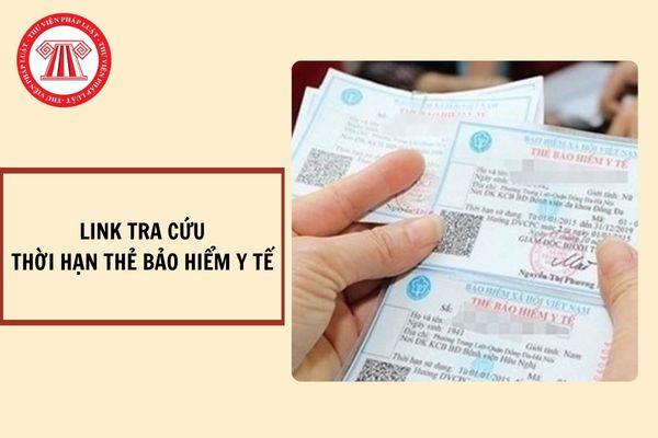 Link tra cứu thời hạn Bảo hiểm y tế của BHXH Việt Nam?