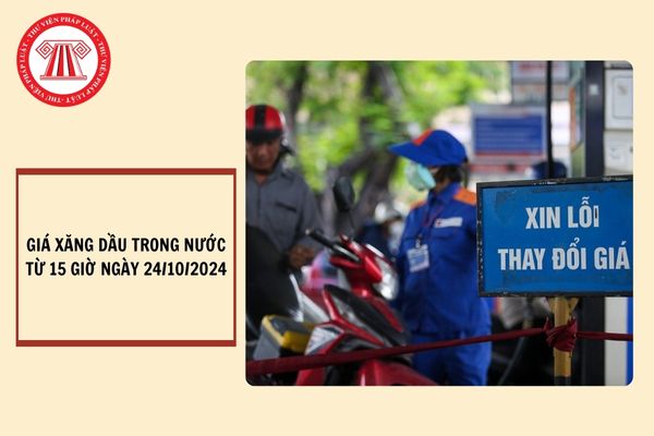 Giá xăng dầu mới nhất (24-10-2024): Giá xăng RON92, RON 95 đồng loại giảm nhẹ?