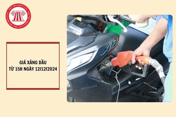 Giá xăng dầu mới nhất 12 12 2024: Giá xăng RON95 tăng nhẹ 33 đồng, không cao hơn 20.596 đồng/lít?