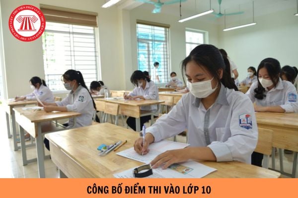 Lịch công bố điểm thi vào lớp 10 tỉnh Ninh Thuận năm 2024 là khi nào?